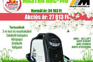 Akcióban a MASTRO ARC-140 inverter